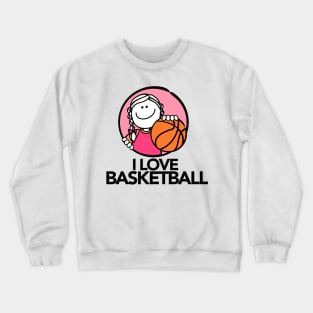 I Love Basketball Crewneck Sweatshirt